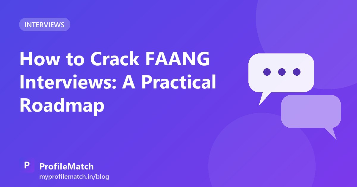 Cover illustration for the article: How to Crack FAANG Interviews: A Practical Roadmap